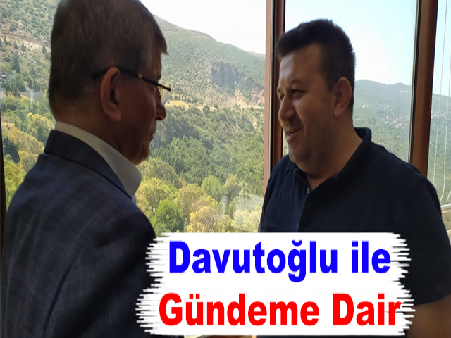Davutoğlu ile Gündeme Dair