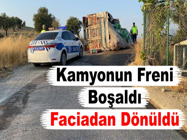 Hatay'da Kamyonun Freni Boşaldı, Faciadan Dönüldü