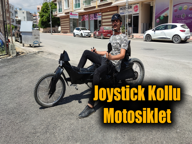  Hataylı genç, joystick kollu motosiklet yaptı