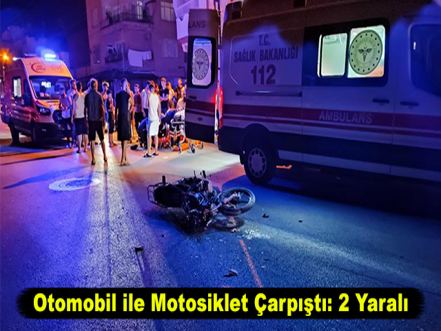 Otomobil ile Motosiklet Çarpıştı: 2 Yaralı