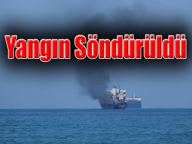 Hatayda gemide çıkan yangın söndürüldü
