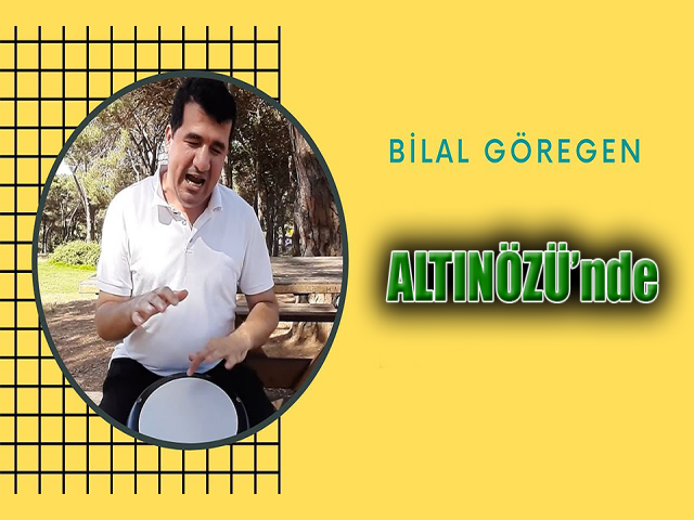 Bilal Göregen Altınözü’nde 