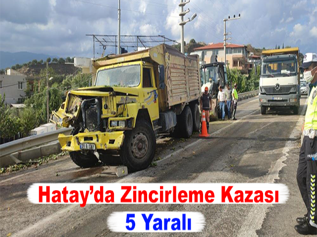 Hatay’da Zincirleme Kazası: 5 Yaralı