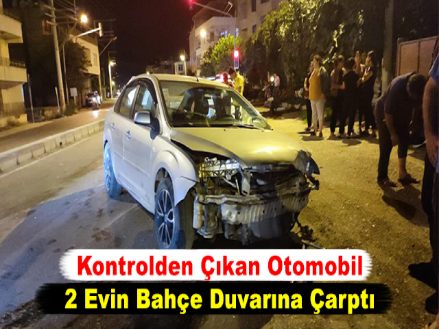 Kontrolden Çıkan Otomobil 2 Evin Bahçe Duvarına Çarptı
