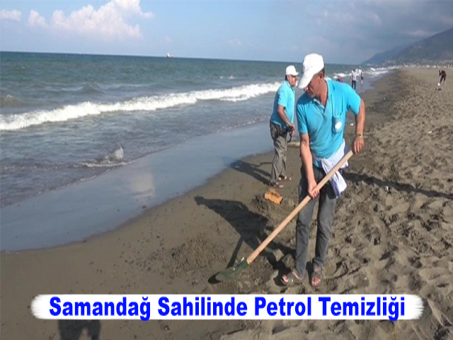 Samandağ Sahilinde Petrol Temizliği