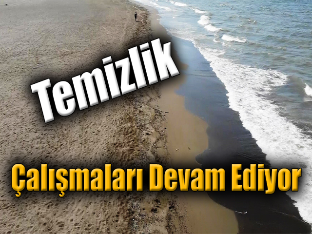 Samandağ sahilinde temizlik çalışmaları devam ediyor