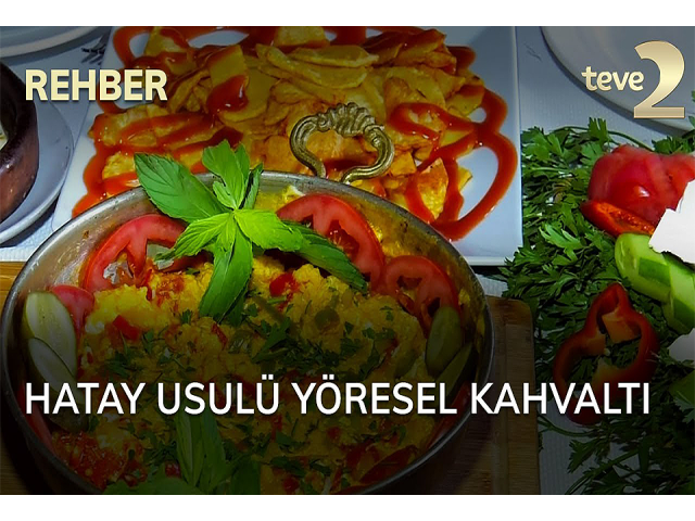 Hatay Usulü Yöresel Kahvaltı