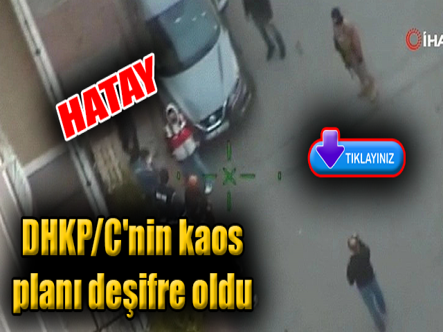 Hatay’da DHKP-C’ye büyük operasyon Sözde Hatay sorumlusu yakalandı