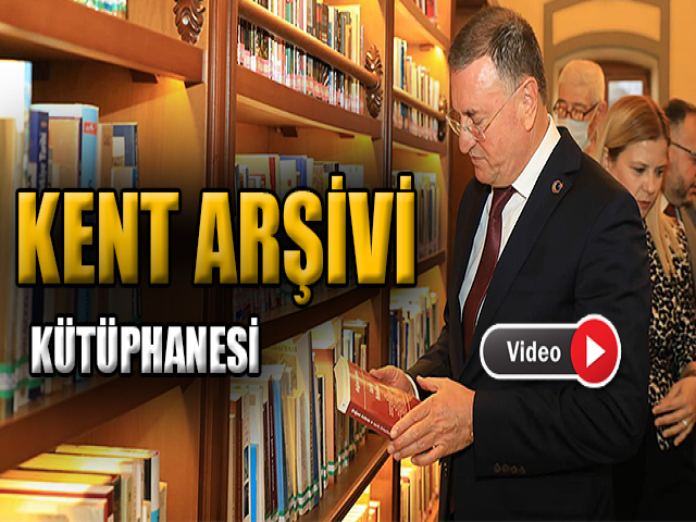 HBB KENT ARŞİVİ KÜTÜPHANESİ AÇILDI