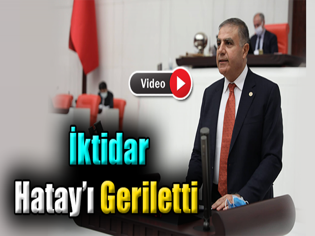 İktidar Hatay’ı geriletti  