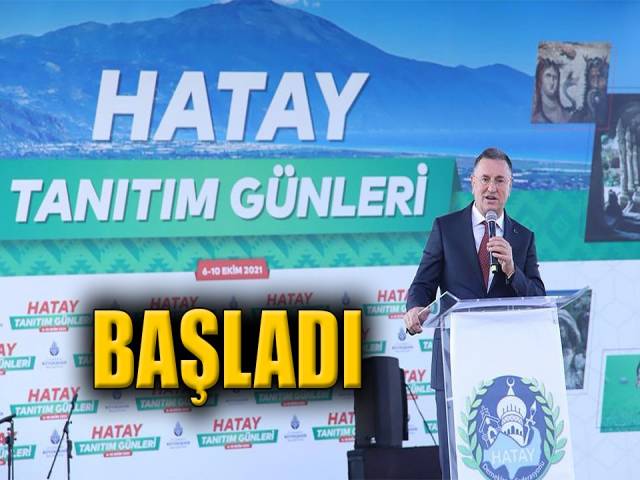İSTANBUL’DA HATAY GÜNLERİ BAŞLADI