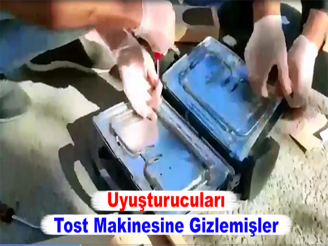 Uyuşturucuları Tost Makinesine Gizlemişler