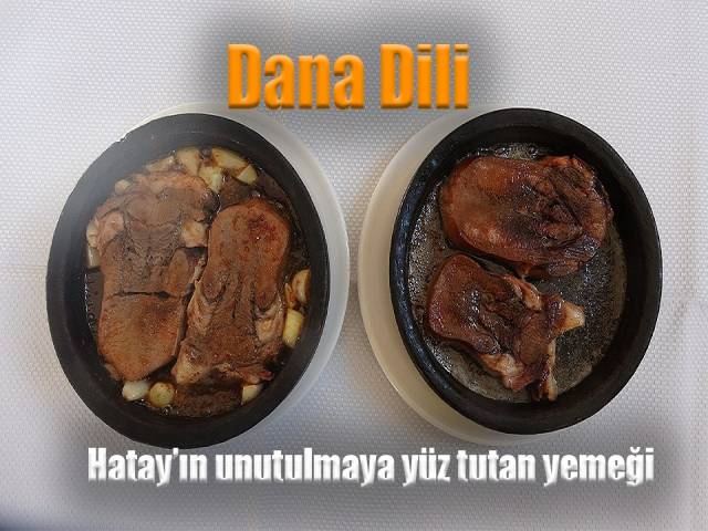 Hatay’ın unutulmaya yüz tutan yemeği: "Dana dili"