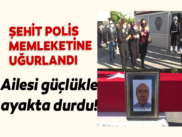 Şehit polis memuru memleketine uğurlandı