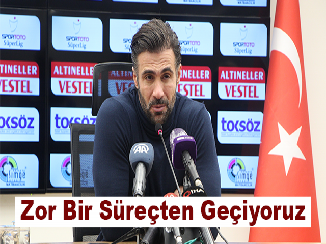 Erdoğan: Zor Bir Süreçten Geçiyoruz