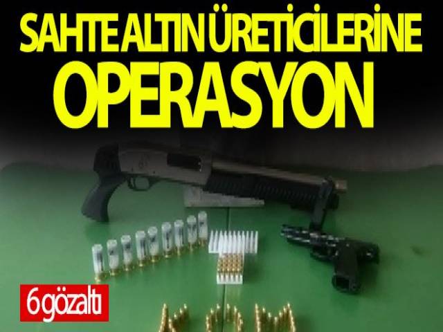 Hatay'da sahtecilere operasyon: 6 gözaltı