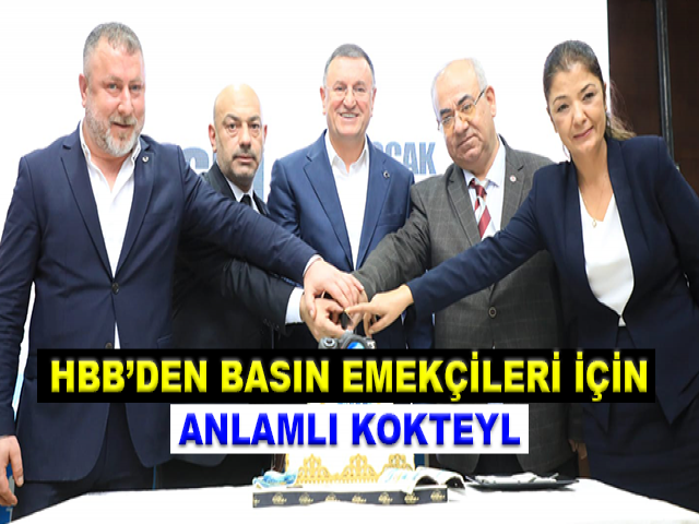 HBB’DEN BASIN EMEKÇİLERİ İÇİN ANLAMLI KOKTEYL