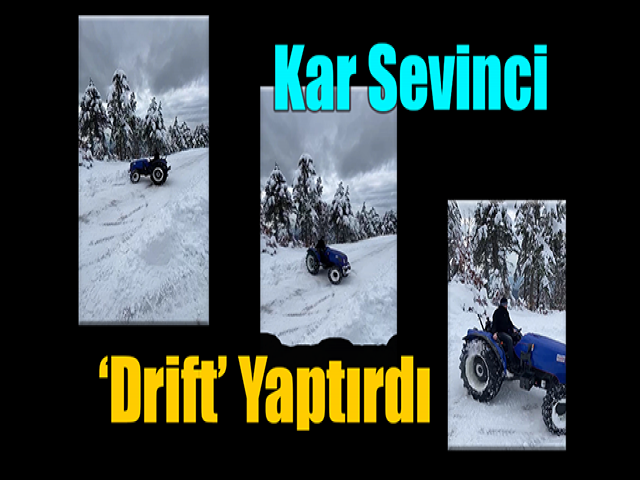 Kar sevincini traktörü ile ‘Drift’ yaparak yaşadı