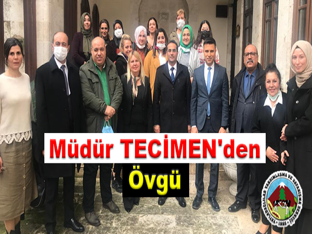 Müdür TECİMEN'den Yayladağılılar Derneği Kursuna Övgü