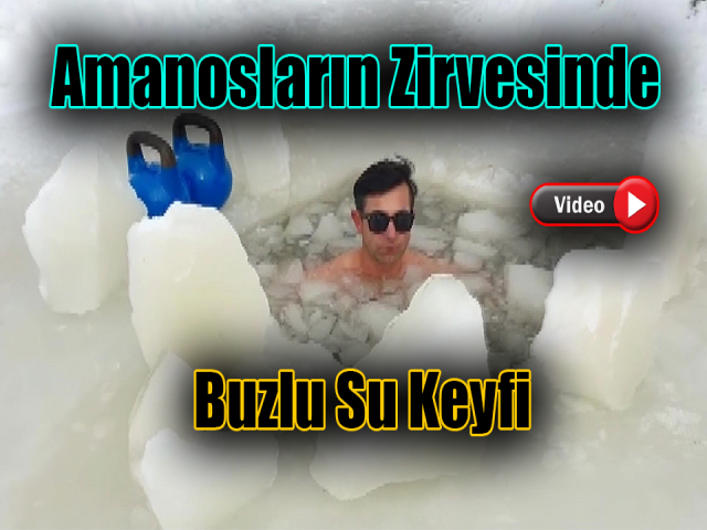 Amanos Dağlarının zirvesinde buzlu suya girdi