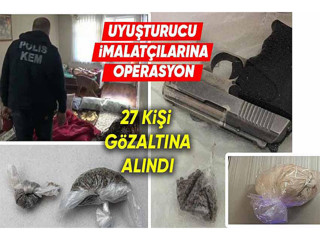Hatay’da uyuşturucu operasyonu:27 gözaltı