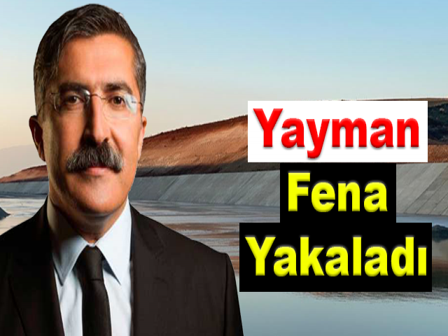 Yayman, Fena Yakaladı
