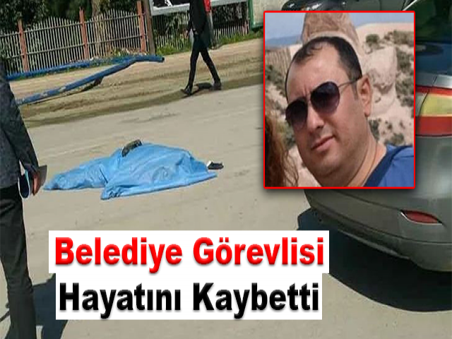 Hatay'da Ticari Aracın Çarptığı Belediye Görevlisi Hayatını Kaybetti