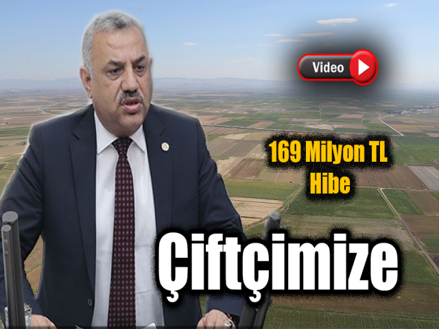 Şanverdi Çiftçilerimize 169 Milyon TL hibe verilecek 