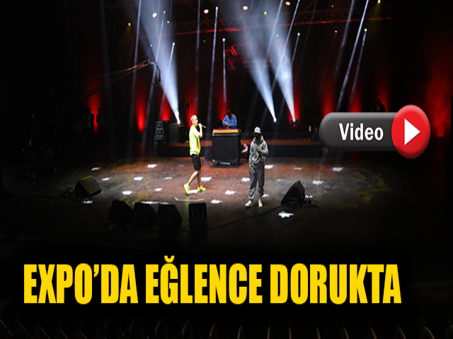 GENÇLER EXPO’DA EĞLENCE DORUKTA