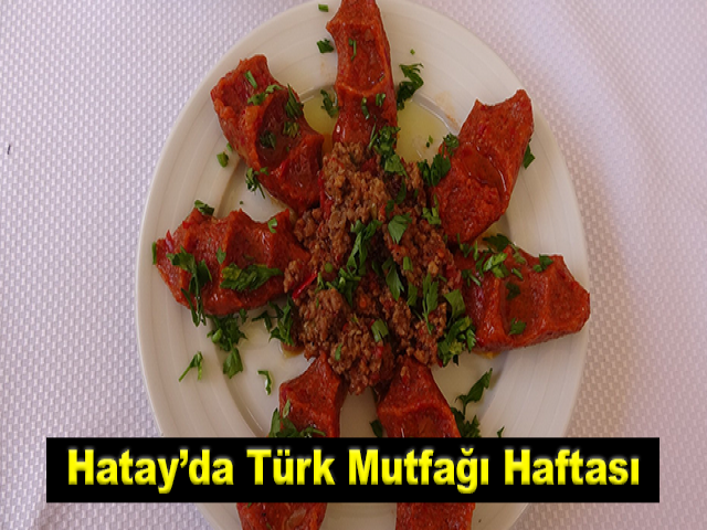 Hatay’da Türk Mutfağı Haftası