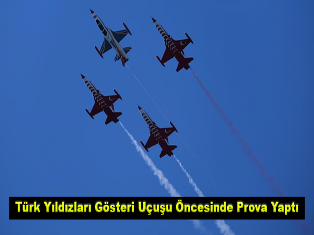Türk Yıldızları, İskenderun'daki gösteri uçuşu öncesinde prova yaptı