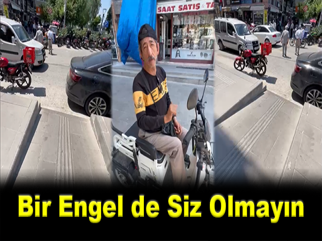 Bir engel de siz olmayın