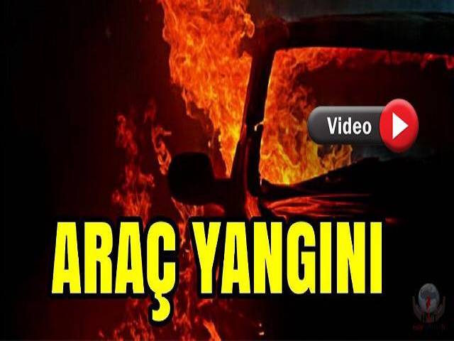 Hatay’da araç yangını