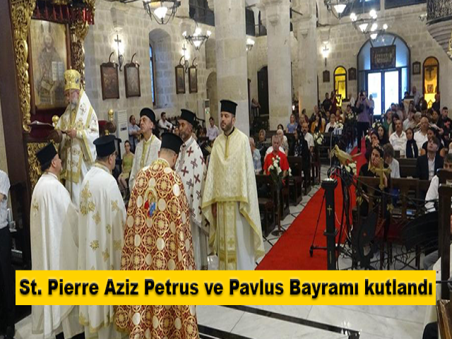 Hatay'da St. Pierre Aziz Petrus ve Pavlus Bayramı kutlandı