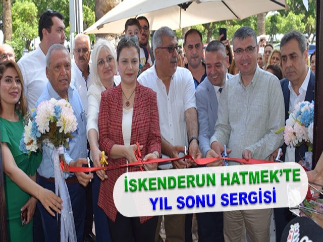 İSKENDERUN HATMEK’TE YIL SONU SERGİSİ