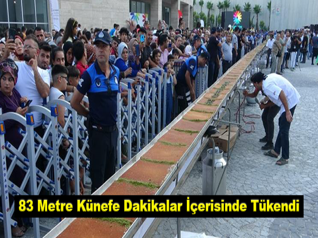 83 Metre Künefe Dakikalar İçerisinde Tükendi