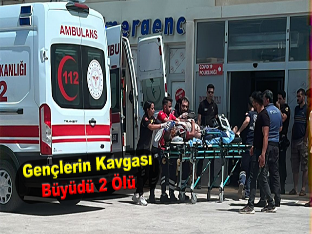 Hatay’da gençlerin kavgası büyüdü: 2 ölü