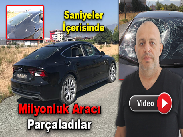 Milyonluk aracı saniyeler içerisinde parçaladılar!