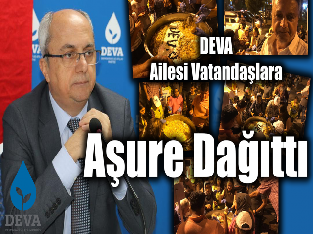 DEVA ailesi vatandaşlara aşure dağıttı 