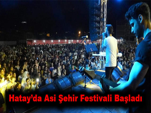 Hatay’da Asi Şehir Festivali başladı