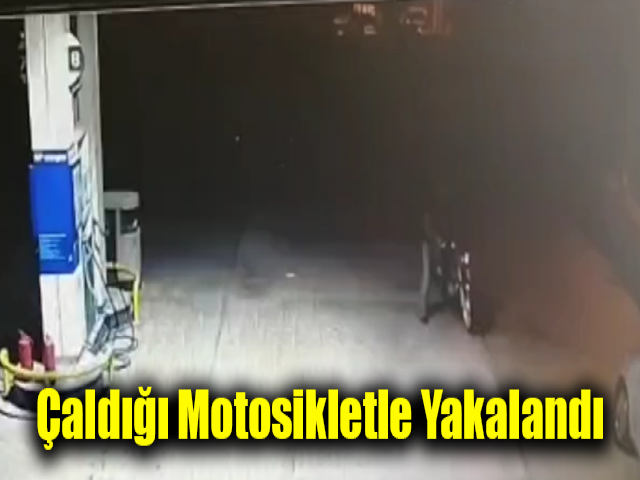 Çaldığı motosikletle yakalandı