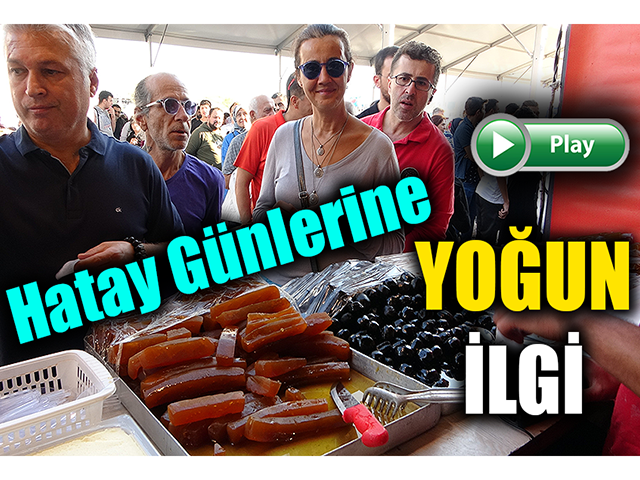 Hatay Günlerine vatandaşlardan yoğun ilgi