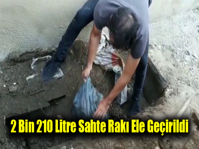 Hatay’da 2 bin 210 litre sahte rakı ele geçirildi