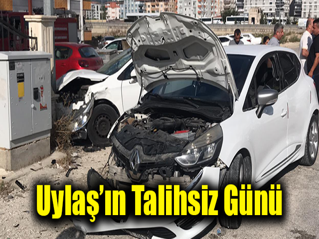 Uylaş’ın talihsiz günü